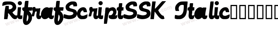 RifrafScriptSSK Italic字体转换